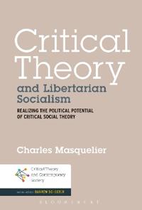 Critical Theory and Libertarian Socialism