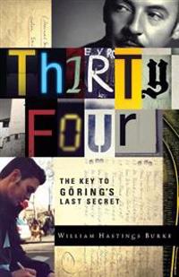 Thirty Four: The Key to Goring's Last Secret