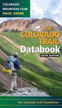 The Colorado Trail Databook, 6th Ed