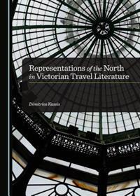 Representations of the North in Victorian Travel Literature