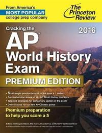 Cracking the Ap World History Exam 2016