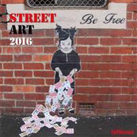 Street Art 2016 Calendar