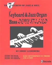 Keyboard and Jazz Organ Bass Demystified
