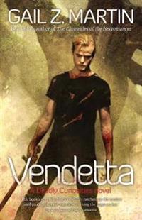 Vendetta: A Deadly Curiosities Novel