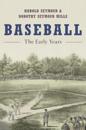 Baseball: The Early Years