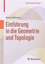 Einführung in Die Geometrie Und Topologie