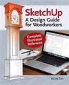 SketchUp - A Design Guide for Woodworkers