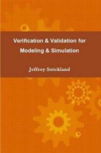 Verification and Validation for Modeling and Simulation