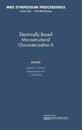 Electrically Based Microstructural Characterization II: Volume 500
