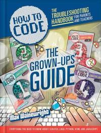 How to Code: Parent and Teacher Guide