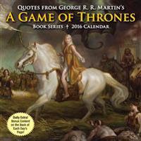 Quotes from George R. R. Martin's a Game of Thrones Book Series Day-To-Day Calendar