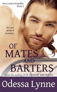 Of Mates and Barters