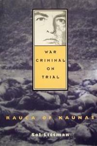 War Criminal on Trial - Rauca of Kaunas