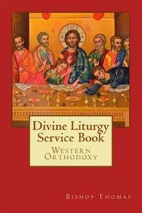 Divine Liturgy Service Book