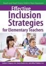 Effective Inclusion Strategies for Elementary Teachers: Reach and Teach Every Child in Your Classroom