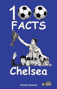 Chelsea - 100 Facts