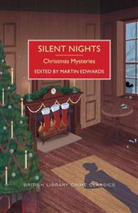 Silent Nights: A British Library Crime Classic