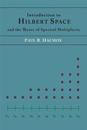 Introduction to Hilbert Space and the Theory of Spectral Multiplicity