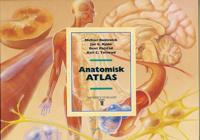 Anatomisk atlas - Michael Budowick, Jan G. Bjålie, Bent Rolstad, Kari Constance Toverud | Inprintwriters.org