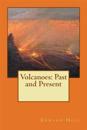 Volcanoes: Past and Present