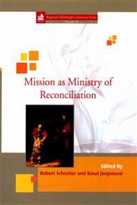 Mission as Ministry of Reconciliation
