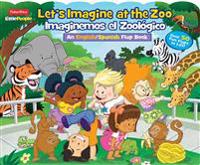 Fisher-Price Little People: Let's Imagine at the Zoo/Imaginemos El Zoologico