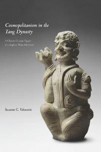 Cosmopolitanism in the Tang Dynasty