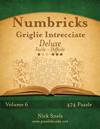 Numbricks Griglie Intrecciate Deluxe - Da Facile a Difficile - Volume 6 - 474 Puzzle