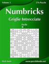 Numbricks Griglie Intrecciate - Facile - Volume 2 - 276 Puzzle