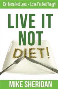 Live It Not Diet!