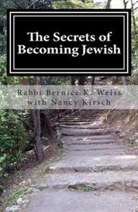 The Secrets of Becoming Jewish
