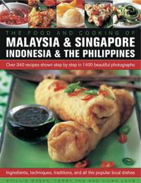The Food and Cooking of Malaysia & Singapore, Indonesia & the Philippines