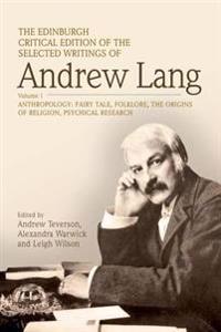 The Selected Works of Andrew Lang