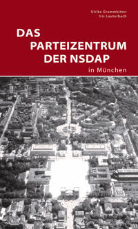 Das Parteizentrum der NSDAP in Munchen