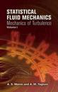 Statistical Fluid Mechanics: v. 1