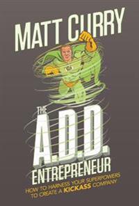 The A.D.D Entrepreneur