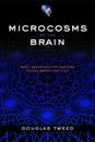 Microcosms of the Brain