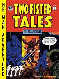 The EC Archives Two-Fisted Tales 1