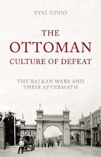 Ottoman Culture of Defeat