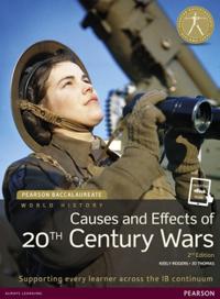 Pearson Baccalaureate: History Causes and Effects of 20th-Century Wars