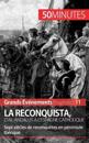 La Reconquista, d'al-Andalus ? l'Espagne catholique