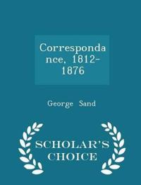 Correspondance, 1812-1876 - Scholar's Choice Edition