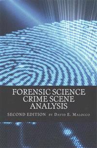 Forensic Science: Crime Scene Analysis