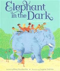 Elephant in the Dark: Based on a Poem by Rumi