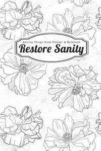 Getting Things Done Planner & Notebook: Restore Sanity