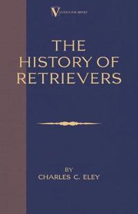 The History of Retrievers