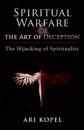 Spiritual Warfare & The Art of Deception