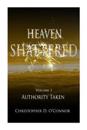 Heaven Shattered: Authority Taken