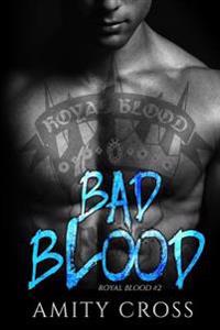 Bad Blood: (Royal Blood #2)