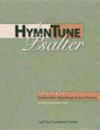 A HymnTune Psalter, Book One Revised Common Lectionary Edition